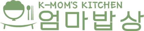 K mom's Kitchen | 엄마밥상